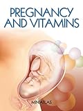 Image de Pregnancy and Vitamins (English Edition)