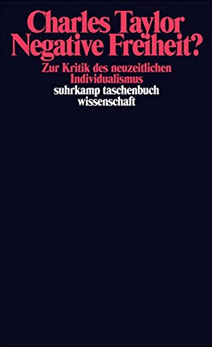 Download Negative Freiheit?: Zur Kritik des neuzeitlichen Individualismus (suhrkamp taschenbuch wissenschaft) Download Negative Freiheit?: Zur Kritik des neuzeitlichen Individualismus (suhrkamp taschenbuch wissenschaft)