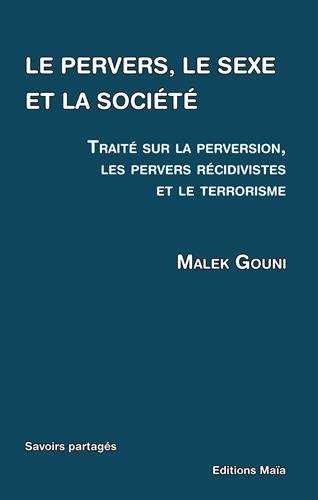 Download Le pervers, le sexe et la société Download Le pervers, le sexe et la société