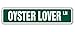 Produktbild OYSTER Lover Straßenschild Meeresfrüchte Fish Ocean Sea Schilder