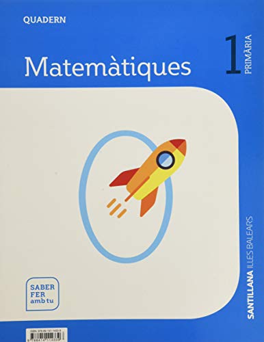 QUADERN MATEMATIQUES 1 PRIMARIA SABER FER AMB TU