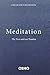 Meditation: A First and Last Freedom by 