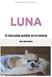  LUNA: Tú vida puede cambiar en un instante