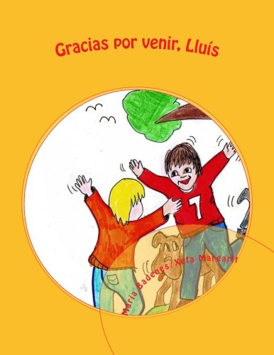 Gracias por venir, Lluis