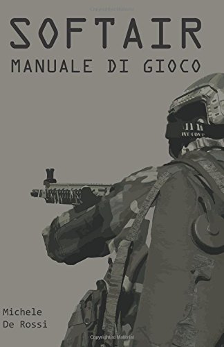 Preisvergleich Produktbild Softair: Manuale di gioco