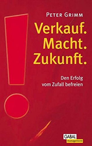 Verkauf. Macht. Zukunft