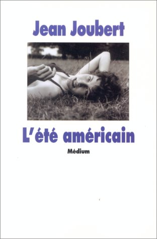 couverture de : L'&eacute;t&eacute; am&eacute;ricain