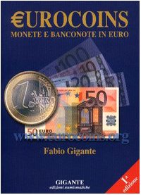 Eurocoins. Monete e banconote in euro Eurocoins. Monete e banconote in euro