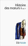 Image de Histoire des moeurs, tome 2, volume 1 : Modes et modèles