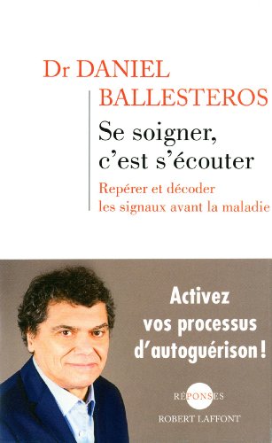 couverture de : Se soigner, c'est s'&eacute;couter