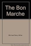 Image de The Bon Marche: Bourgeois Culture and the Department Store, 1869-1920