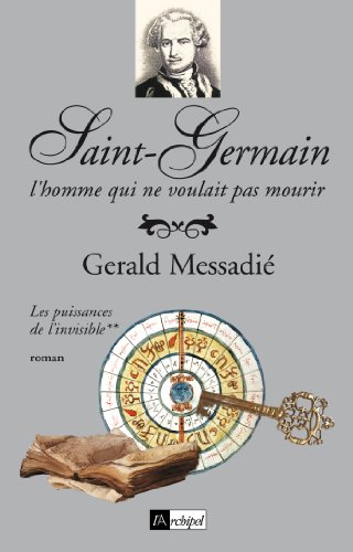 couverture de : Saint-Germain, Les puissances de l'invisible