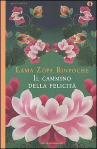 Il cammino della felicità Il cammino della felicità