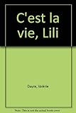 C'est la vie, Lili