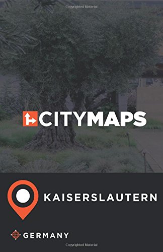 Preisvergleich Produktbild City Maps Kaiserslautern Germany