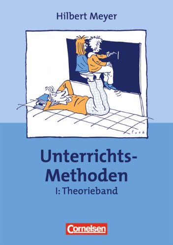 Praxisbuch Meyer Unterrichtsmethoden 2 Bde Bd 1 Theorieband Buch Von Prof Dr Hilbert Meyer Muscnirrasur