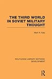 Image de The Third World in Soviet Military Thought (Routledge Library Editions: Development)