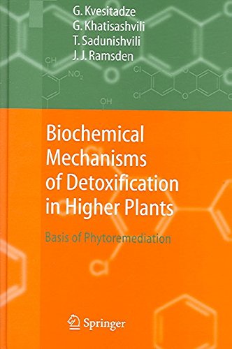 [(Biochemical Mechanisms of Detoxification in Higher Plants : Basis of Phytoremediation)] [By (author) George Kvesitadze ] published on (March, 2006)