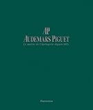 Audemars Piguet: Master Watchmaker Since 1875