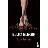 Elijo elegir (Er&oacute;tica)