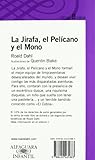 Image de La jirafa, el pelícano y el mono (Proxima Parada 8 Años)