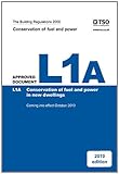 Image de The Building Regulations 2000, Approved Document L1a: Conservation of Fuel and Power in New Dwellings