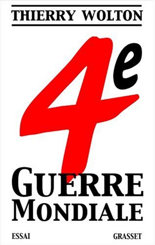 Quatrième guerre mondiale Quatrième guerre mondiale