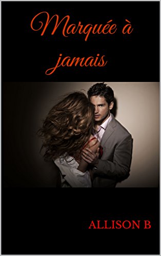 Marquée à jamais en ligne Marquée à jamais en ligne