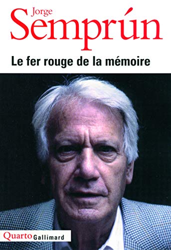 Le fer rouge de la mémoire Le fer rouge de la mémoire