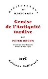 Genèse de l'Antiquité tardive