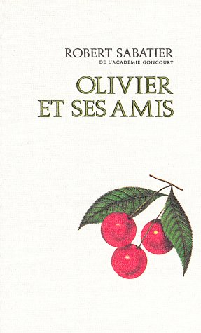 Olivier et ses amis