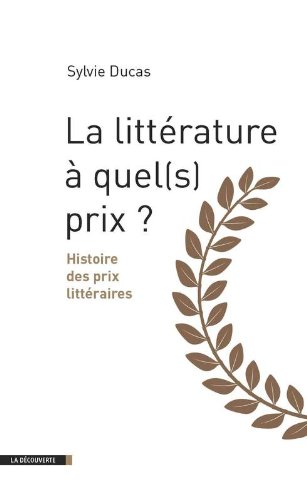 couverture de : La Litt&eacute;rature &agrave; quel(s) prix ?
