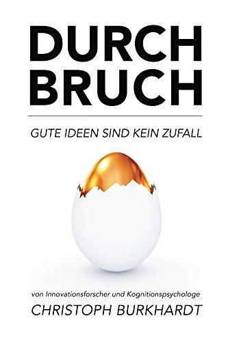 Durchbruch: Gute Ideen sind kein Zufall