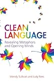 Image de Clean Language: Revealing metaphors and opening minds