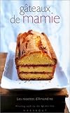 Gâteaux de mamie : Les recettes d'Amandine