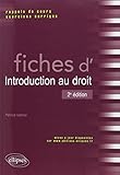 Fiches d'Introduction au Droit Rappels de Cours & Exercices Corrigés