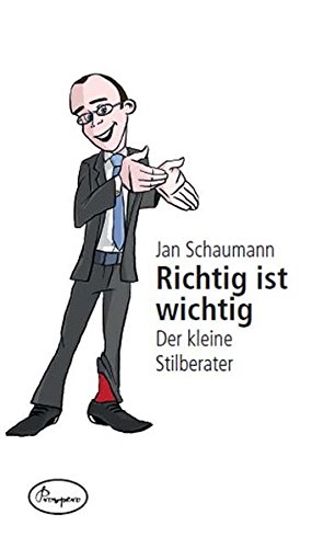 Download Richtig ist wichtig - der kleine Stilberater Download Richtig ist wichtig - der kleine Stilberater