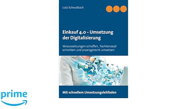 Einkauf 4 0 Umsetzung Der Digitalisierung Amazon In Lutz