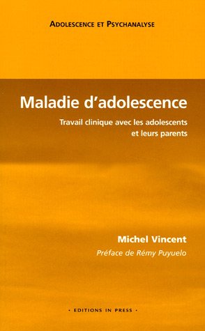 Download Maladie d'adolescence : Travail clinique avec les adolescents et leurs parents Download Maladie d'adolescence : Travail clinique avec les adolescents et leurs parents