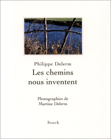 couverture de : Les Chemins nous inventent