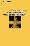 Image de Zarathustra und seine Religion (Beck'sche Reihe)