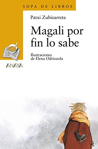 Magali por fin lo sabe (LITERATURA INFANTILSopa de Libros)