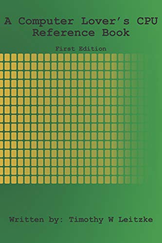 Preisvergleich Produktbild A Computer Lover's CPU Reference Guide