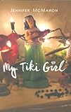 My Tiki Girl by 