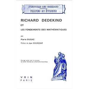 Richard Dedekind et les fondements des mathématiques (1976) Livre en Ligne Richard Dedekind et les fondements des mathématiques (1976) Livre en Ligne - Telecharger Ebook