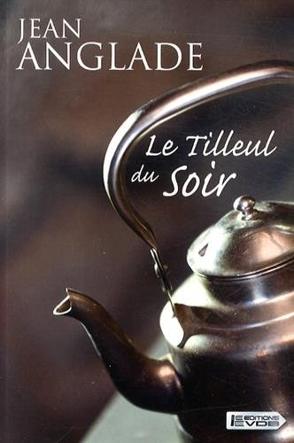 couverture de : Le Tilleul du soir