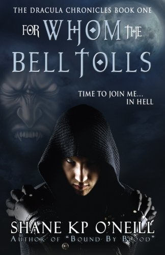 The Dracula Chronicles: For Whom The Bell Tolls