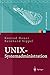 UNIX-Systemadministration: Linux, Solaris, AIX, FreeBSD, Tru64-UNIX (X.systems.press) by Konrad Heuer, Reinhard Sippel