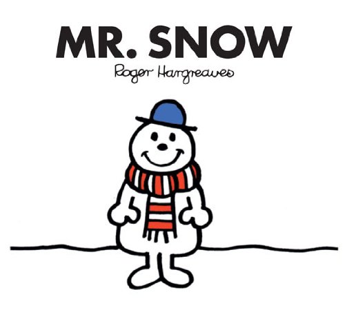 Mr. Snow (Mr. Men Little Miss) (English Edition)