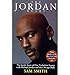 Produktbild (The Jordan Rules: The inside Story of a Turbulent Season with Michael Jordan and the Chicago Bulls) By Sam Smith (Author) Paperback on (Jul , 2003)